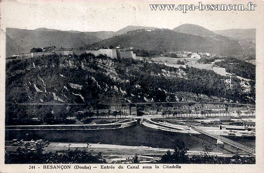 LA FRANCHE-COMTÉ - 92 - Besançon - La Citadelle et le Doubs